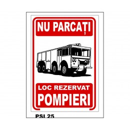 Nu Parcati - Loc Rezervat Pompieri