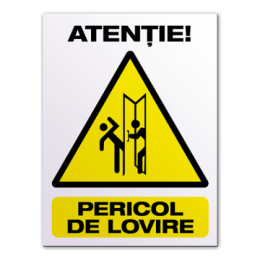 Indicatoare Atentie Pericol De Lovire