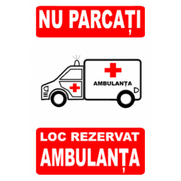 Indicatoare Pentru Parcare Ambulanta