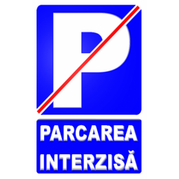 Indicatoare Parcare Interzisa