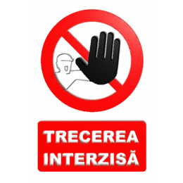 Indicatoare Pentru Trecerea Interzisa