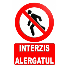 Indicatoare Interzis Alergatul