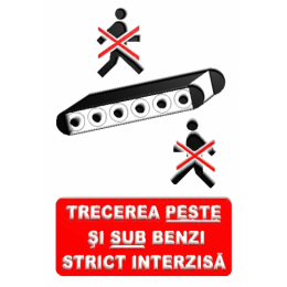 Trecerea Peste Si Sub Benzi Strict Interzisa