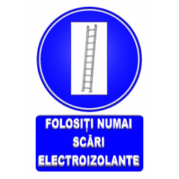 Indicatoare Pentru Folosirea Scarilor