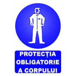 Indicatoare Pentru Protectie Obligatorie A Corpului