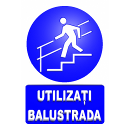 Indicatoare Pentru Utilizarea Balustradei